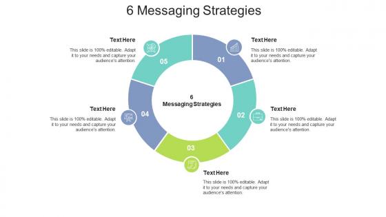 6 messaging strategies ppt powerpoint presentation infographic template example file cpb