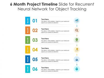 6 month project timeline slide for recurrent neural network for object tracking infographic template
