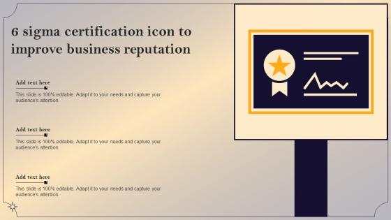 6 Sigma Certification Icon To Improve Business Reputation