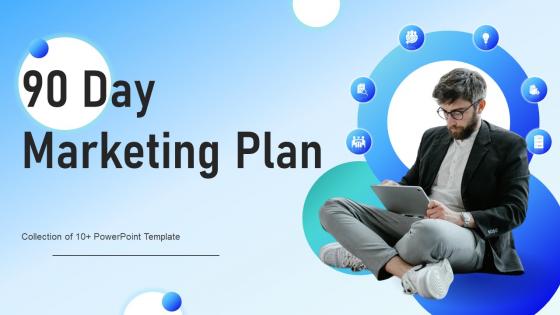 90 Day Marketing Plan Powerpoint Ppt Template Bundles