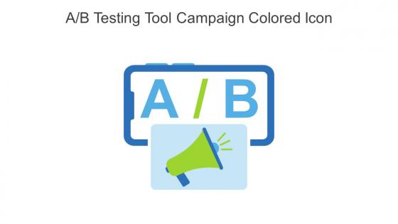A B Testing Tool Campaign Colored Icon In Powerpoint Pptx Png And Editable Eps Format