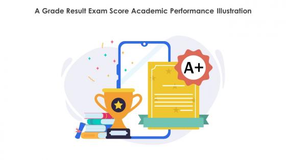 A Grade Result Exam Score Academic Performance Illustration