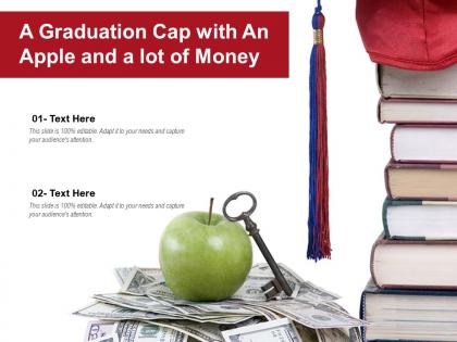 A graduation cap with an apple and a lot of money