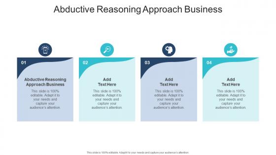 Abductive Reasoning Approach Business In Powerpoint And Google Slides Cpb