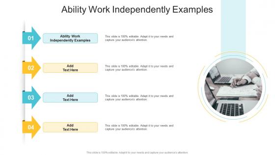 Ability Work Independently Examples In Powerpoint And Google Slides Cpb