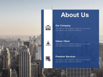 About us our company values client e89 ppt powerpoint presentation gallery outline