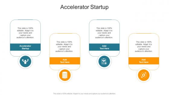 Accelerator Startup In Powerpoint And Google Slides Cpb