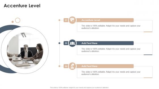 Accenture Level In Powerpoint And Google Slides cpb