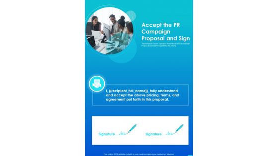 Accept The PR Campaign Proposal And Sign One Pager Sample Example Document