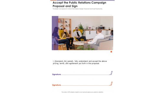 Accept The Public Relations Campaign Proposal And Sign One Pager Sample Example Document