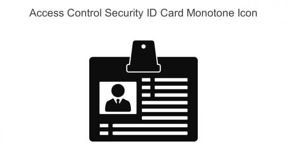 Access Control Security ID Card Monotone Icon In Powerpoint Pptx Png And Editable Eps Format