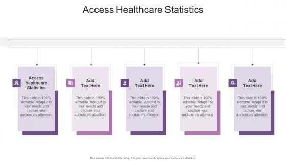 Access Healthcare Statistics In Powerpoint And Google Slides Cpb