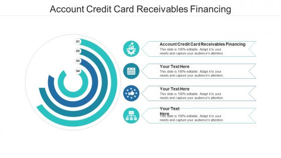 Account credit card receivables financing ppt powerpoint presentation file objects cpb