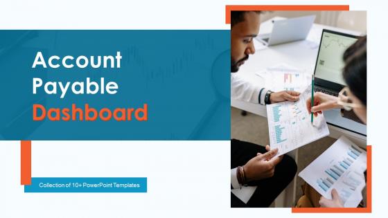 Account Payable Dashboard Powerpoint PPT Template Bundles