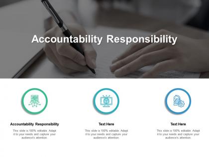 Accountability responsibility ppt powerpoint presentation model design ideas cpb