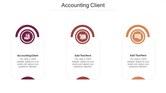 Accounting Client In Powerpoint And Google Slides Cpb