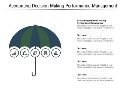 Accounting decision making performance management ppt powerpoint presentation cpb