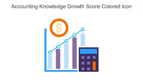 Accounting Knowledge Growth Score Colored Icon In Powerpoint Pptx Png And Editable Eps Format
