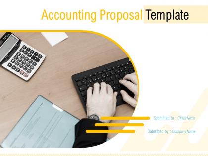 Accounting Proposal Template Powerpoint Presentation Slides