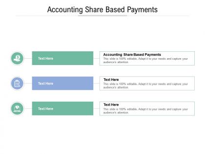 Accounting share based payments ppt powerpoint presentation infographic template graphics pictures cpb