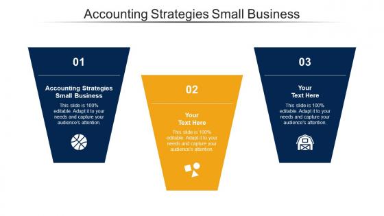 Accounting Strategies Small Business Ppt Powerpoint Presentation Infographic Template Templates Cpb