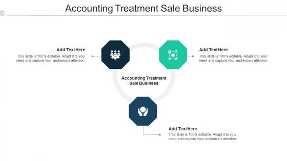 Accounting Treatment Sale Business Ppt Powerpoint Presentation Model Styles Cpb