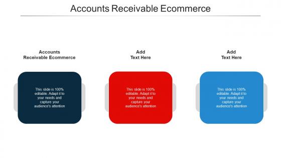 Accounts Receivable Ecommerce Ppt Powerpoint Presentation Inspiration Show Cpb