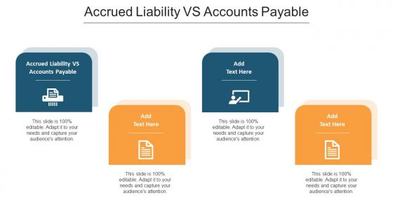 Accrued Liability VS Accounts Payable Ppt Powerpoint Presentation Show Ideas Cpb