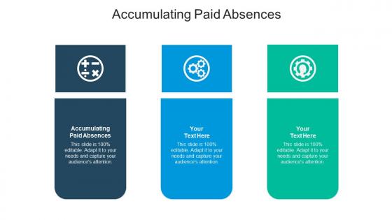 Accumulating paid absences ppt powerpoint presentation infographics clipart cpb
