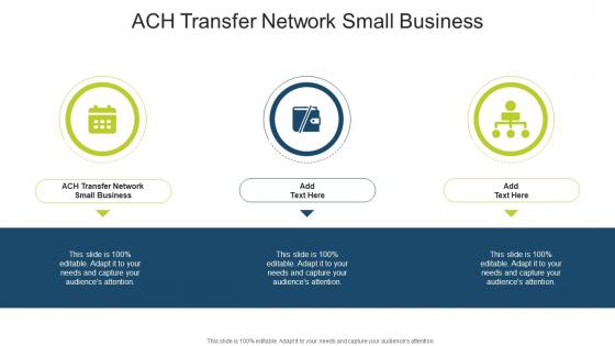 ACH Transfer Network Small Business In Powerpoint And Google Slides Cpb