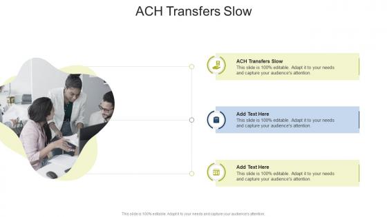 ACH Transfers Slow In Powerpoint And Google Slides Cpb