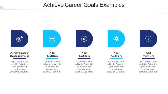 Achieve Career Goals Examples Ppt Powerpoint Presentation Layouts Cpb