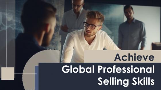 Achieve Global Professional Selling Skills powerpoint presentation and google slides ICP