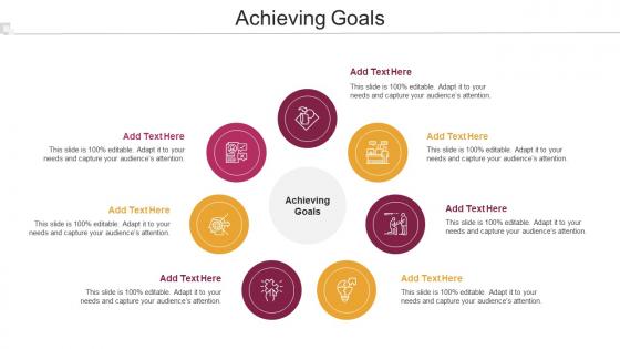Achieving Goals Ppt Powerpoint Presentation Portfolio Design Ideas Cpb