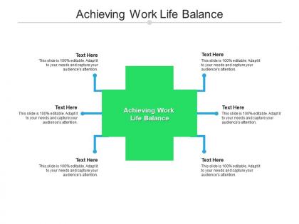 Achieving work life balance ppt powerpoint presentation summary design inspiration cpb