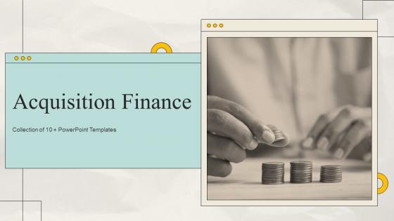 Acquisition Finance Powerpoint Ppt Template Bundles