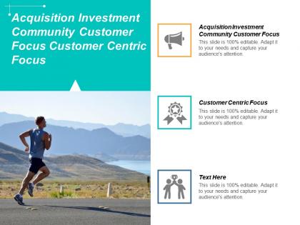 Acquisition investment community customer focus customer centric focus cpb