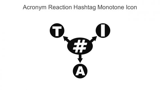 Acronym Reaction Hashtag Monotone Icon In Powerpoint Pptx Png And Editable Eps Format