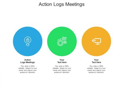 Action logs meetings ppt powerpoint presentation visual aids professional cpb