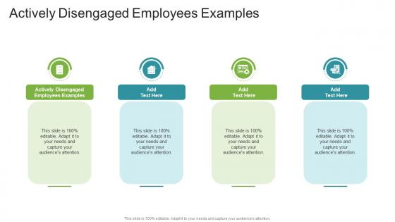 Actively Disengaged Employees Examples In Powerpoint And Google Slides Cpb