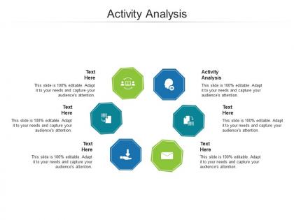 Activity analysis ppt powerpoint presentation layouts design ideas cpb