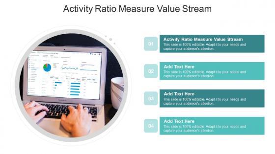 Activity Ratio Measure Value Stream In Powerpoint And Google Slides Cpb