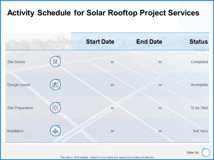 Activity schedule for solar rooftop project services powerpoint presenttion slides