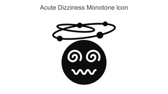 Acute Dizziness Monotone Icon In Powerpoint Pptx Png And Editable Eps Format