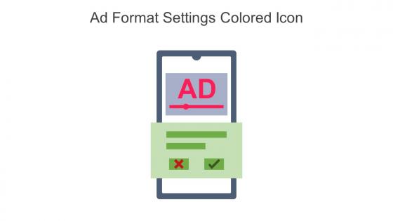 Ad Format Settings Colored Icon In Powerpoint Pptx Png And Editable Eps Format