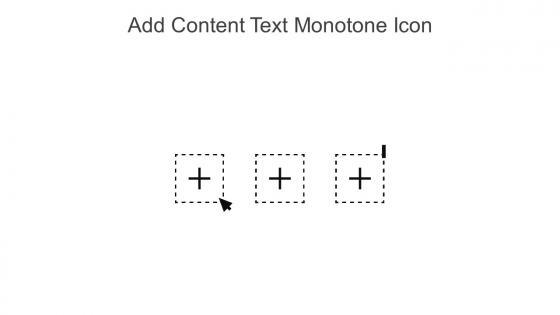 Add Content Text Monotone Icon In Powerpoint Pptx Png And Editable Eps Format