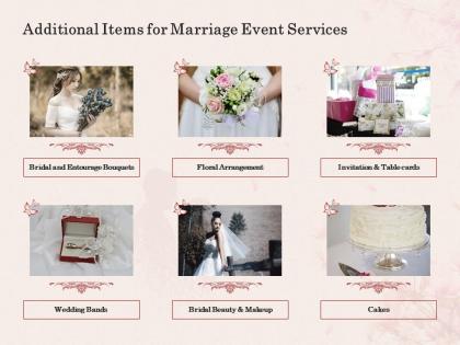 Additional items for marriage event services ppt powerpoint presentation slides