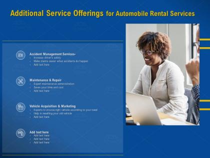 Additional service offerings for automobile rental services administration ppt presentation sample
