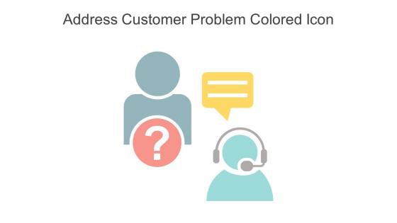 Address Customer Problem Colored Icon In Powerpoint Pptx Png And Editable Eps Format