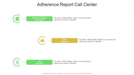 Adherence Report Call Center In Powerpoint And Google Slides Cpb
